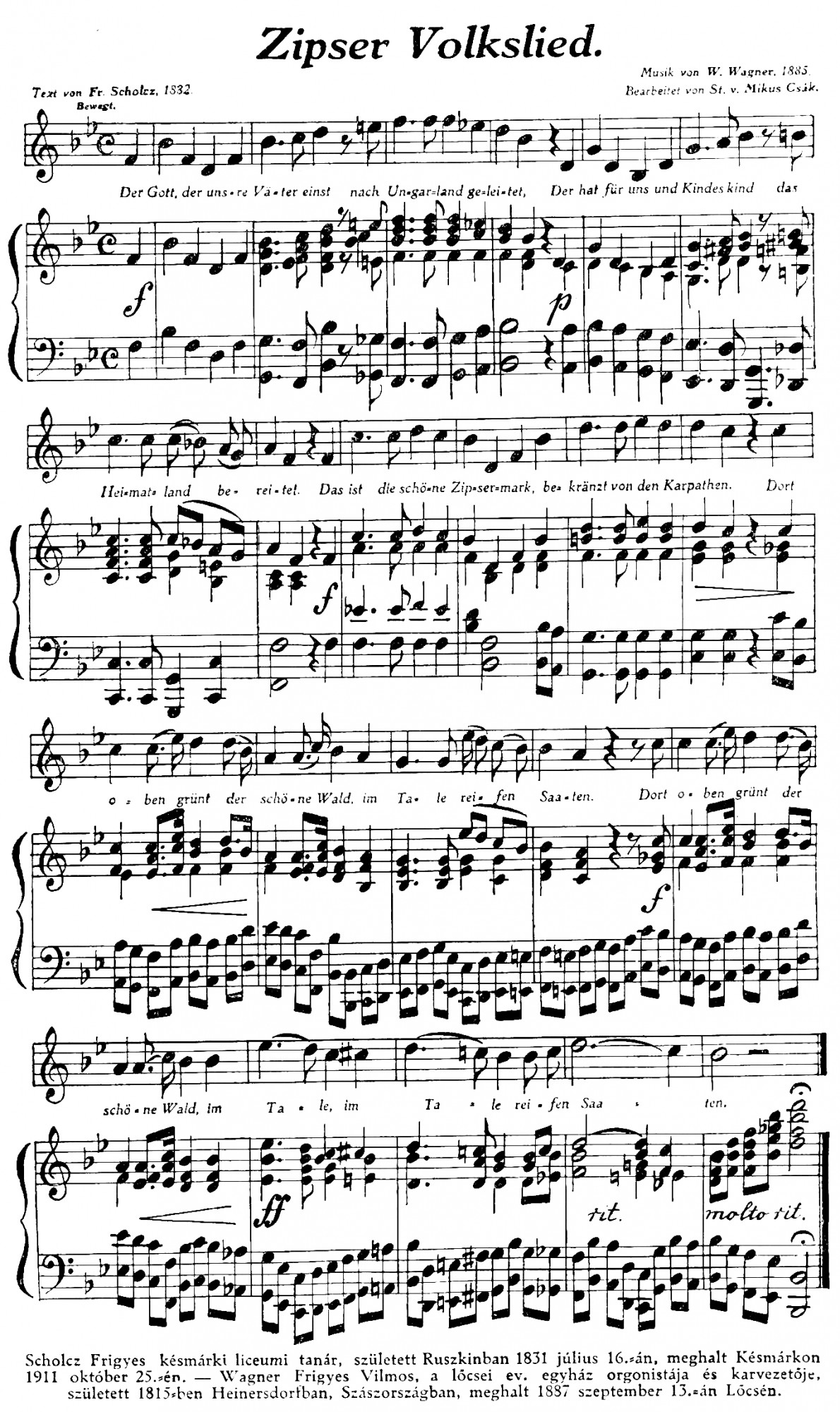 Text von Fr. Scholcz, 1882. - Musik von W. Wagner 1885.